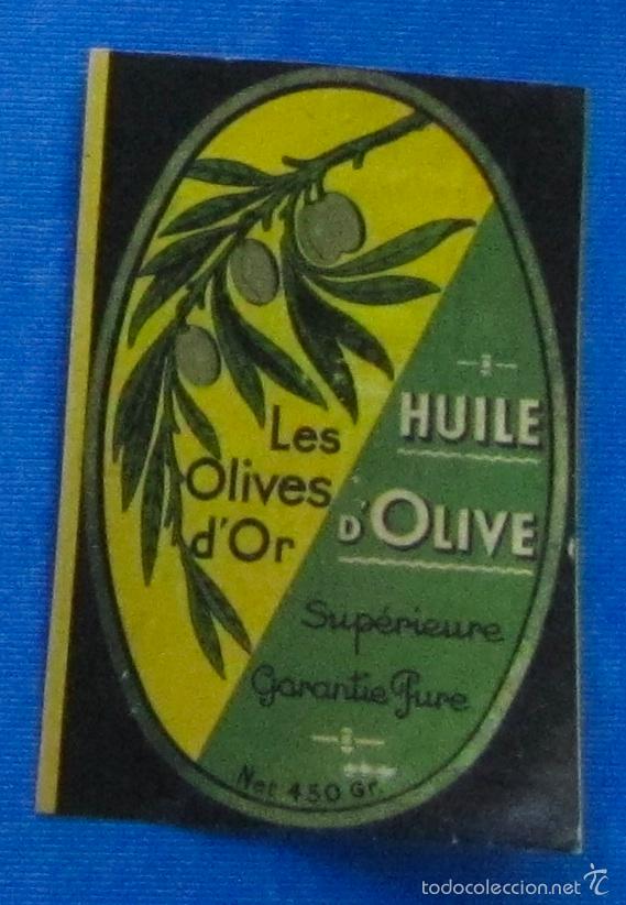 Etiquetas antiguas: LES OLIVES D'OR. HUILE D'OLIVE. ACEITE DE OLIVA. FRANCIA, A&Ntilde;OS 60.