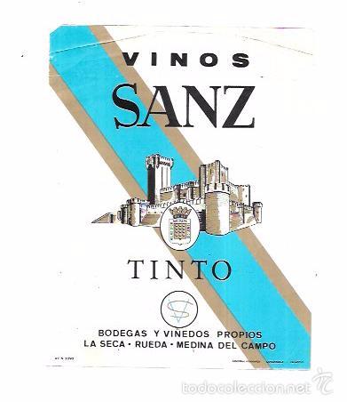 Old Labels: ETIQUETA DE VINOS SANZ. TINTO. BODEGAS Y VI&Ntilde;EDOS PROPIOS LA SECA. RUEDA. MEDINA DEL CAMPO.