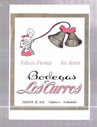 Old Labels: ETIQUETA DE BODEGAS LOS CURROS. FUENTE EL SOL. LES DESEA FELICES FIESTAS.