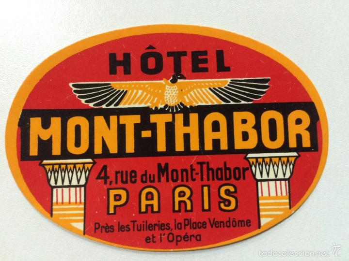 Etiquetas antiguas: ETIQUETA HOTEL MONT-THABOR, PARIS, FRANCIA, LUGGAGE LABEL MEDIDAS 10,3 X 7,2 CM