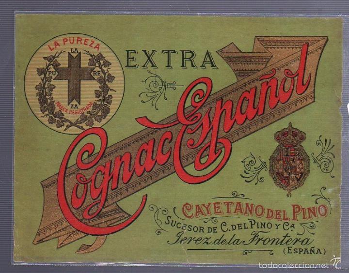 Alte Etiketten: ETIQUETA. COGNAC ESPA&Ntilde;OL. EXTRA. CAYETANO DEL PINO. JEREZ DE LA FRONTERA. LA PUREZA. 13 X 10CM