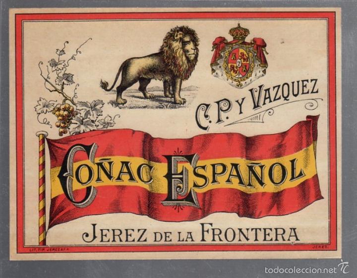 Old Labels: ETIQUETA DE CO&Ntilde;AC ESPA&Ntilde;OL. C.P. Y VAZQUEZ. JEREZ DE LA FRONTERA. 13 X 10CM