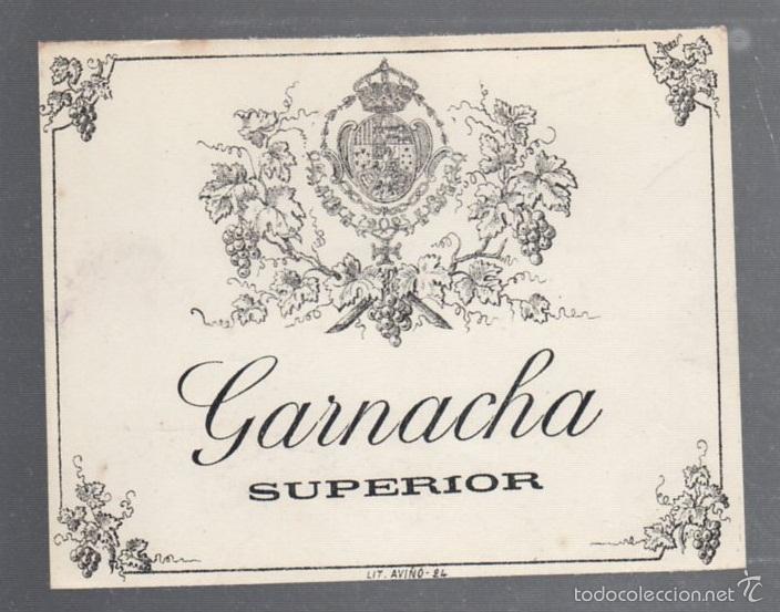 Etichette antiche: ETIQUETA. GARNACHA SUPERIOR. 11 X 8CM