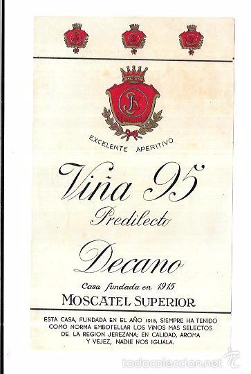 Etichette antiche: ETIQUETA DE MOSCATEL SUPERIOR. VI&Ntilde;A 95. PREDILECTO DECANO. 16,5 X 9,8 CM