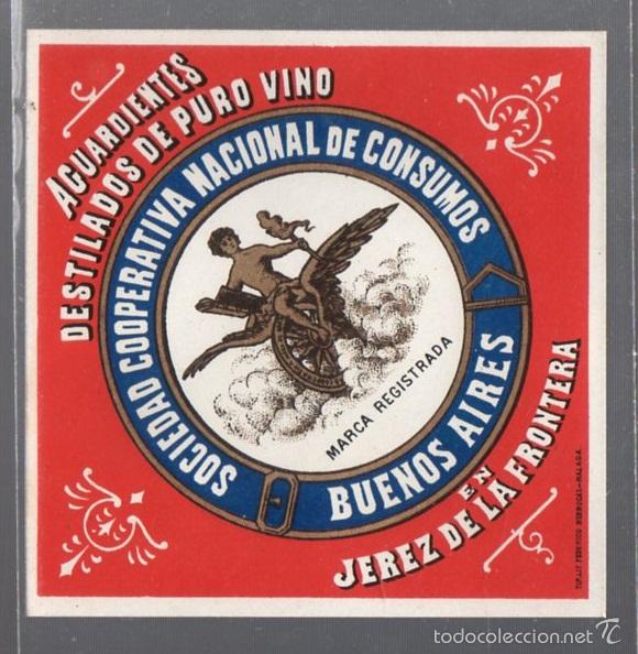 Etichette antiche: ETIQUETA. AGUARDIENTES DESTILADOS DE PURO VINO. S.C NACIONAL DE CONSUMOS. BUENOS AIRES. JEREZ. 9 X 9