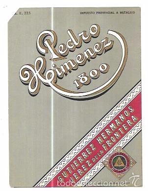 Etichette antiche: ETIQUETA DE PEDRO XIMENEZ 1800. GUTIERREZ HERMANOS. JEREZ DE LA FRONTERA. 12,3 X 9,2 CM