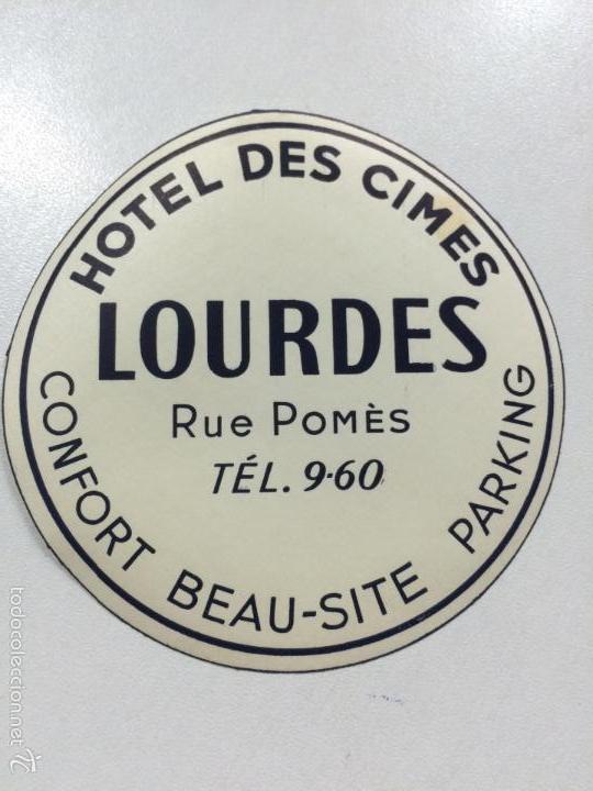 Etiquetas antiguas: ETIQUETA HOTEL DES CIMES, LOURDES, FRANCIA, LUGGAGE LABEL, 8,7 CM DIAMETRO.