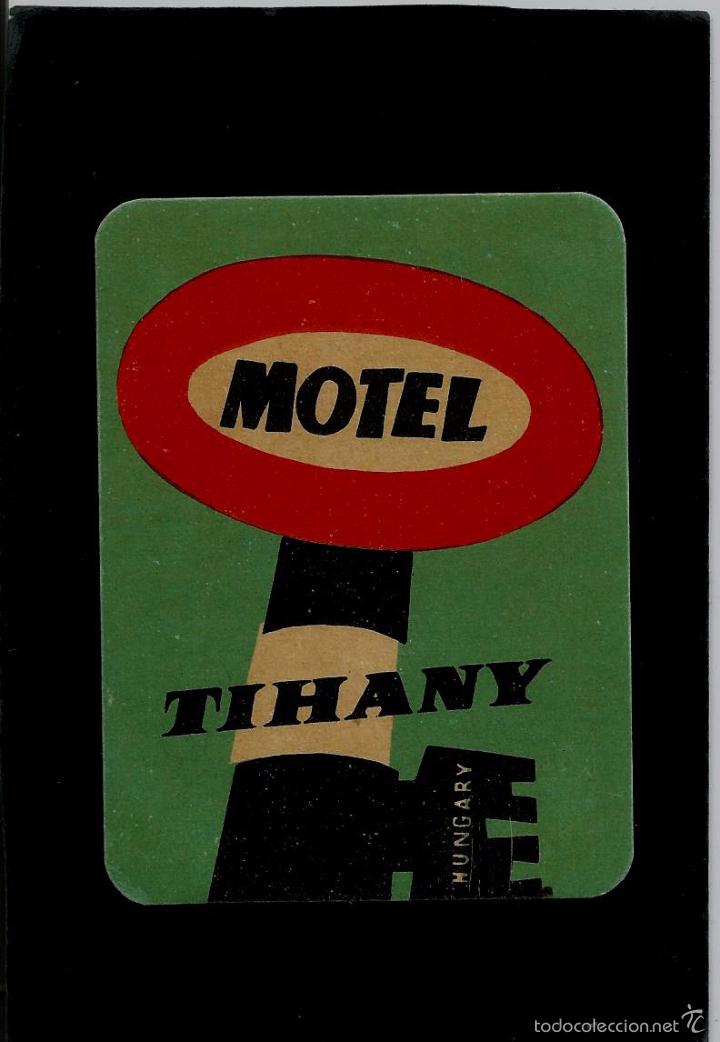 Etiquetas antiguas: ETIQUETA DE HOTEL - MOTEL TIHANY - HUNGARY - HUNGRIA
