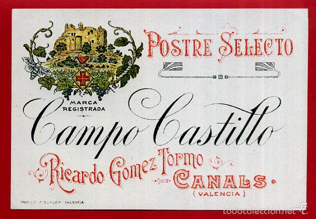 Etiquetas antiguas: ETIQUETA POSTRE SELECTO, CAMPO CASTILLO MONTESA , CANALS VALENCIA , ORIGINAL , E1370