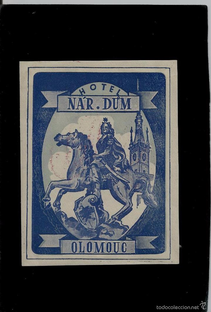 Etiquetas antiguas: ETIQUETA DE HOTEL -  HOTEL NAR. DUM - OLOMOUC - CHECOSLOVAQUIA