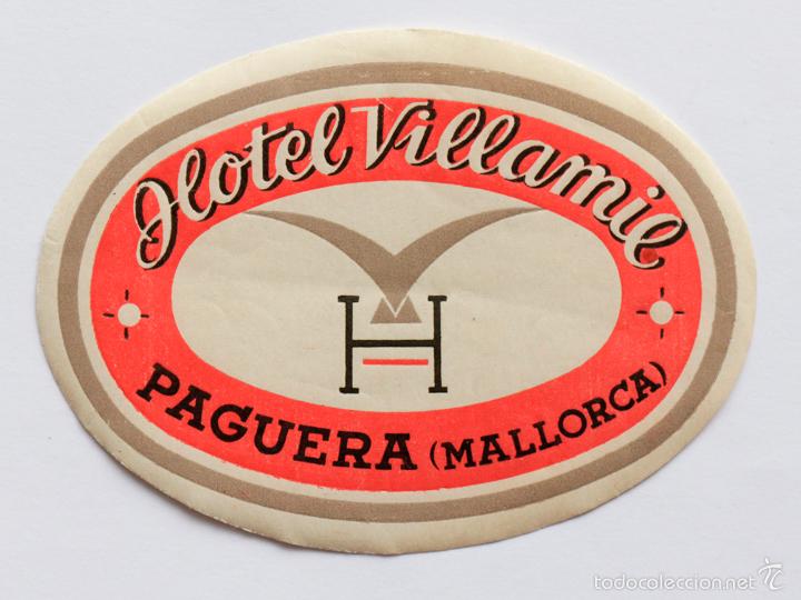 Etiquetas antiguas: Etiqueta del Hotel Villamil -Paguera -(Mallorca)