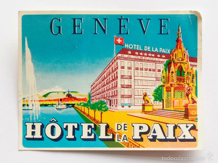 Etiquetas antiguas: Etiqueta del Hotel de La Paix, Gen&eacute;ve