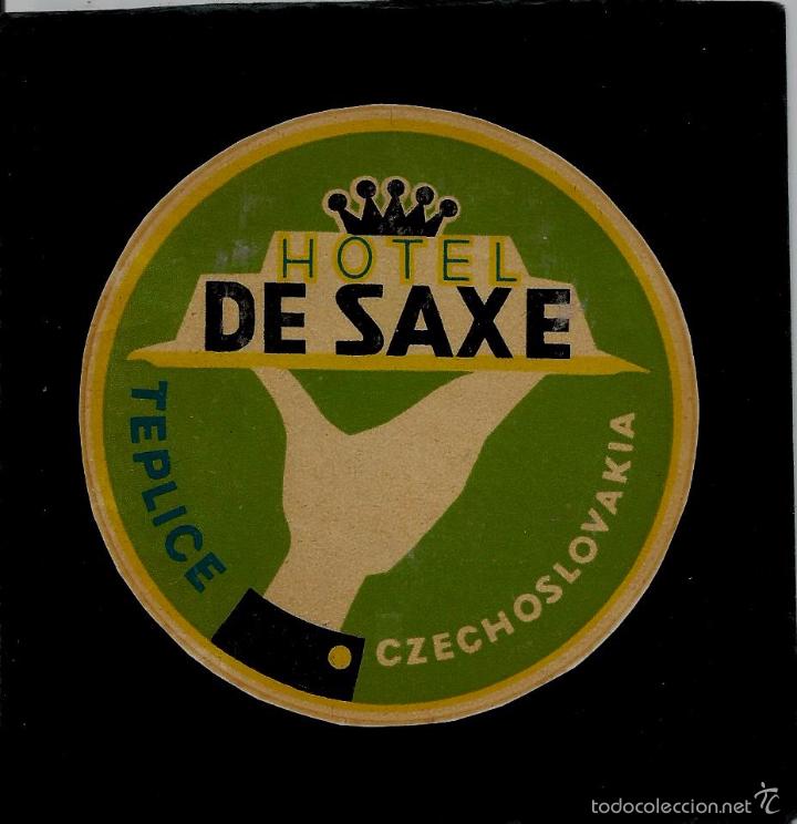 Etiquetas antiguas: ETIQUETA DE HOTEL -  HOTEL DE SAXE - TEPLICE - CHECOSLOVAQUIA
