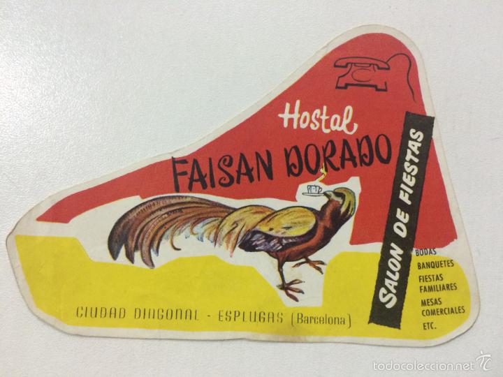 Etiquetas antiguas: ETIQUETA HOTEL HOSTAL FAISAN DORADO, ESPLUGAS BARCELONA CATALU&Ntilde;A, LUGGAGE LABEL, MEDIDAS 12 X 8,8 CM