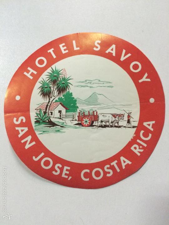 Etiquetas antiguas: GRAN ETIQUETA HOTEL SAVOY, SAN JOSE COSTA RICA, LUGGAGE LABEL, MEDIDAS 12,5 CM DE DIAMETRO.