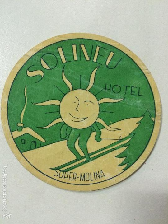 Etiquetas antiguas: ETIQUETA HOTEL SOLINEU SUPER-MOLINA, LA MOLINA GIRONA, LUGGAGE LABEL, MEDIDAS 9,8 CM.