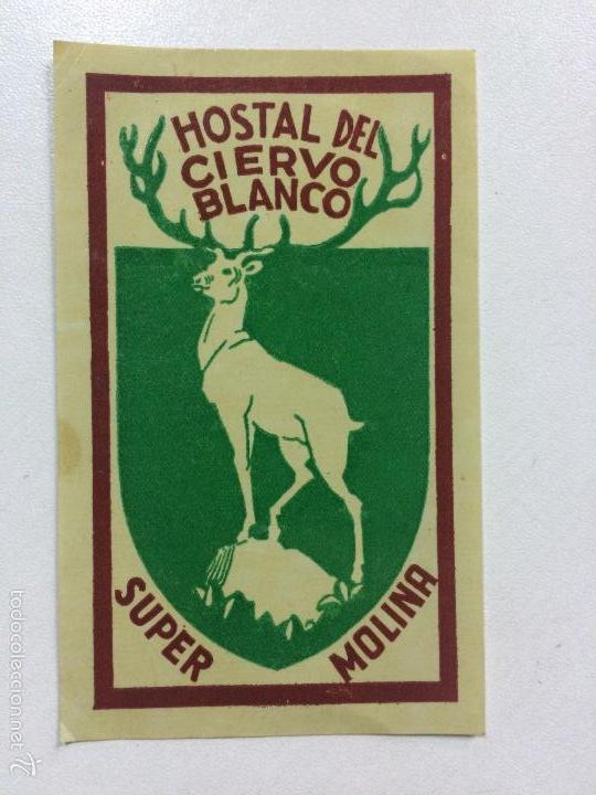 Etiquetas antiguas: ETIQUETA HOTEL HOSTAL DEL CIERVO BLANCO, SUPER MOLINA, GIRONA, LUGGAGE LABEL, RARA.