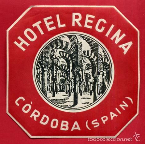 Etiquetas antiguas: ETIQUETA HOTEL , HOTEL REGINA CORDOBA , ANTIGUA , ORIGINAL , EH155