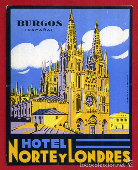 Etiquetas antiguas: ETIQUETA HOTEL , HOTEL NORTE Y LONDRES , BURGOS , ANTIGUA , ORIGINAL , EH174