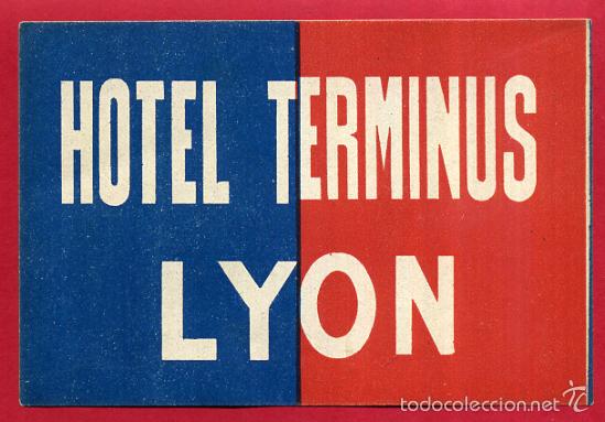 Etiquetas antiguas: ETIQUETA HOTEL , HOTEL TERMINUS , LYON , FRANCIA , ANTIGUA , ORIGINAL , EH189