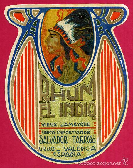 Old Labels: ETIQUETA ANTIGUA, RON RHUM EL INDIO , TARRASO , VALENCIA , ORIGINAL , E1381