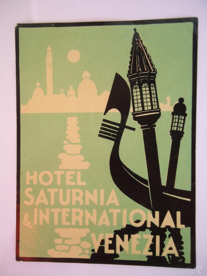 Etiquetas antiguas: ETIQUETA HOTEL SATURNIA & INTERNATIONAL DE VENECIA