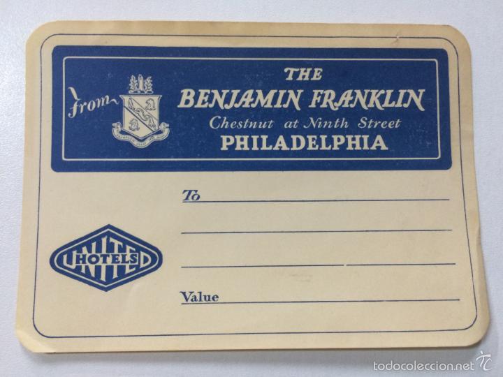 Etiquetas antiguas: ETIQUETA HOTEL THE BENJAMIN FRANKLIN, PHILADELPHIA ESTADOS UNIDOS, LUGGAGE LABEL.