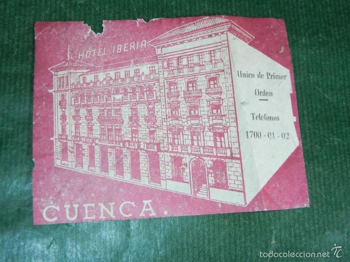 Etiquetas antiguas: ANTIGUA ETIQUETA DEL HOTEL IBERIA DE CUENCA
