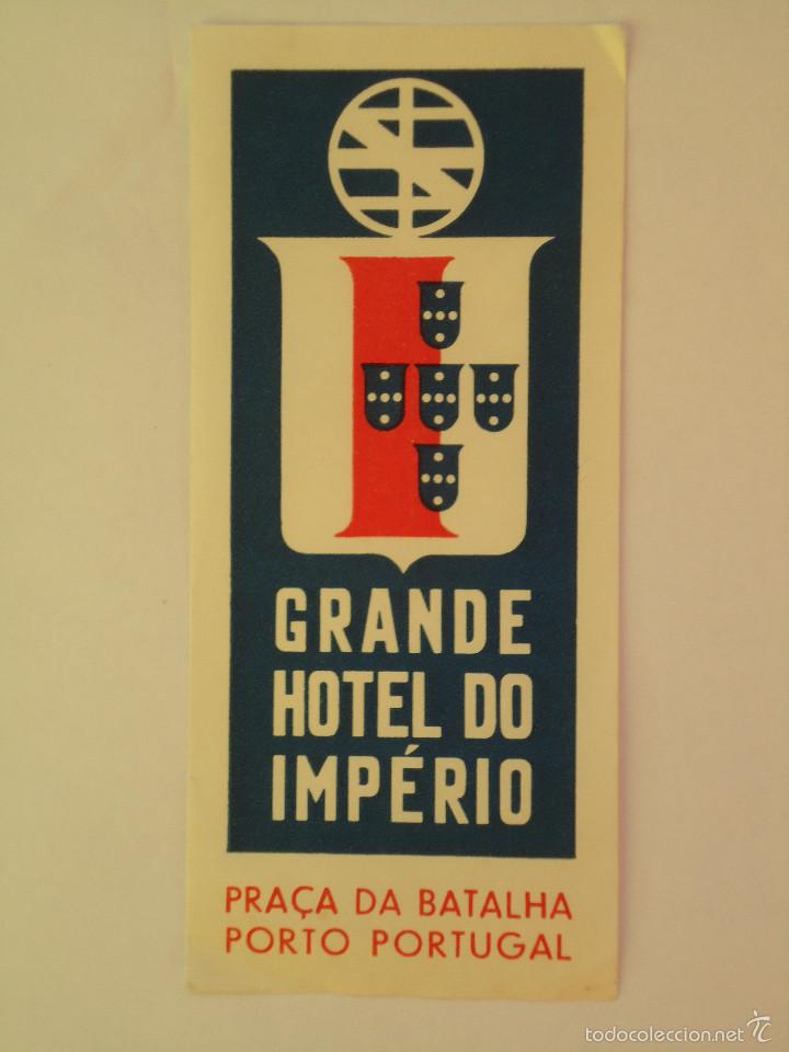 Etiquetas antiguas: ETIQUETA DE HOTEL GRANDE HOTEL DO IMPERIO DE PORTUGAL
