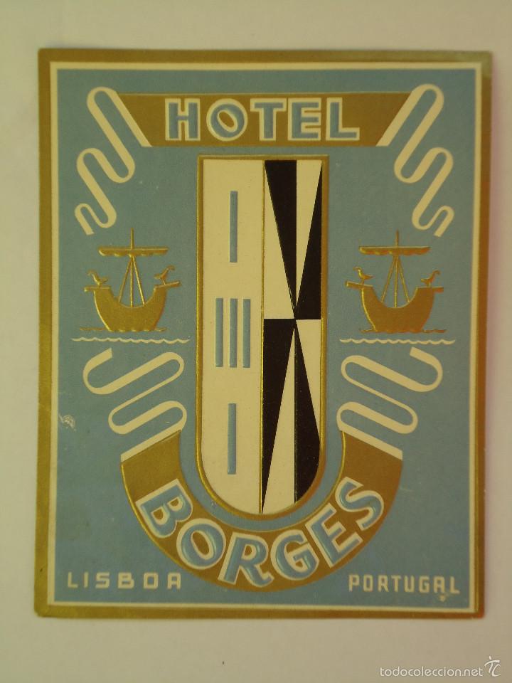 Etiquetas antiguas: ETIQUETA DE HOTEL BORGES DE LISBOA