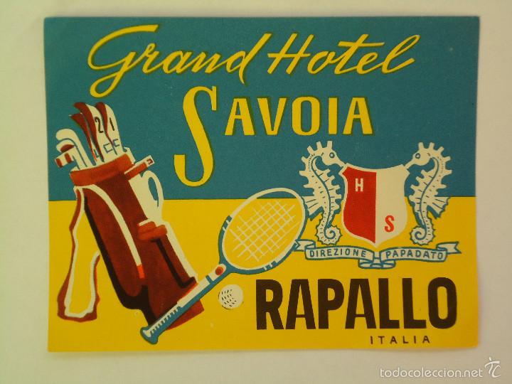 Etiquetas antiguas: ETIQUETA DE HOTEL GRAND HOTEL SAVOIA DE RAPALLO ( ITALIA )