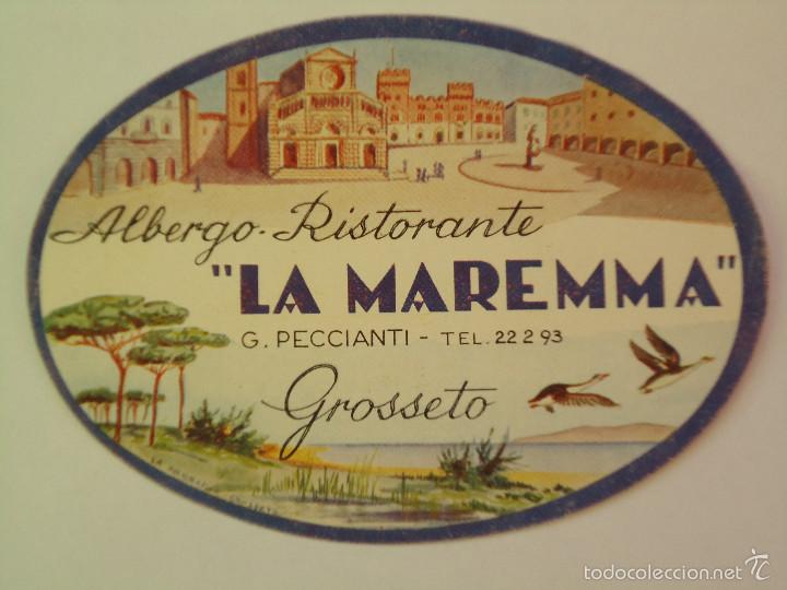 Etiquetas antiguas: ETIQUETA DE HOTEL ALBERGO RESTAURANTE LA MARESMA DE GROSSETO ( ITALIA )