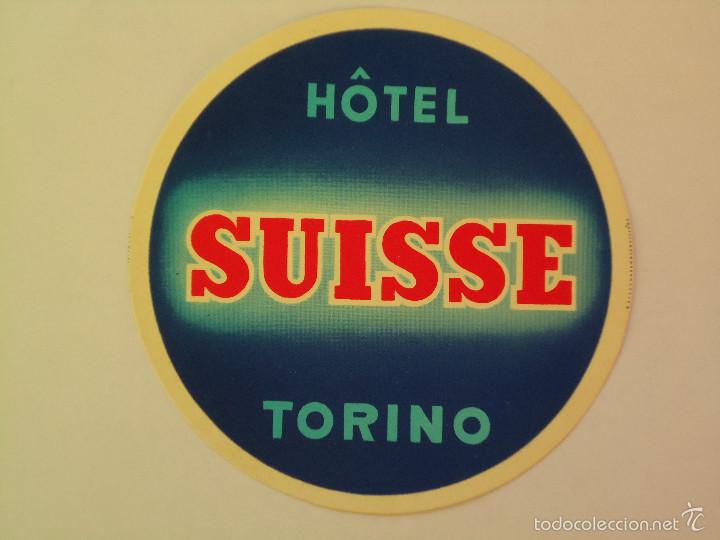 Etiquetas antiguas: ETIQUETA DE HOTEL SUISSE DE TORINO