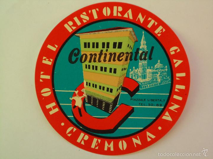 Etiquetas antiguas: ETIQUETA DE HOTEL RISTORANTE GALLINA DE CREMONA