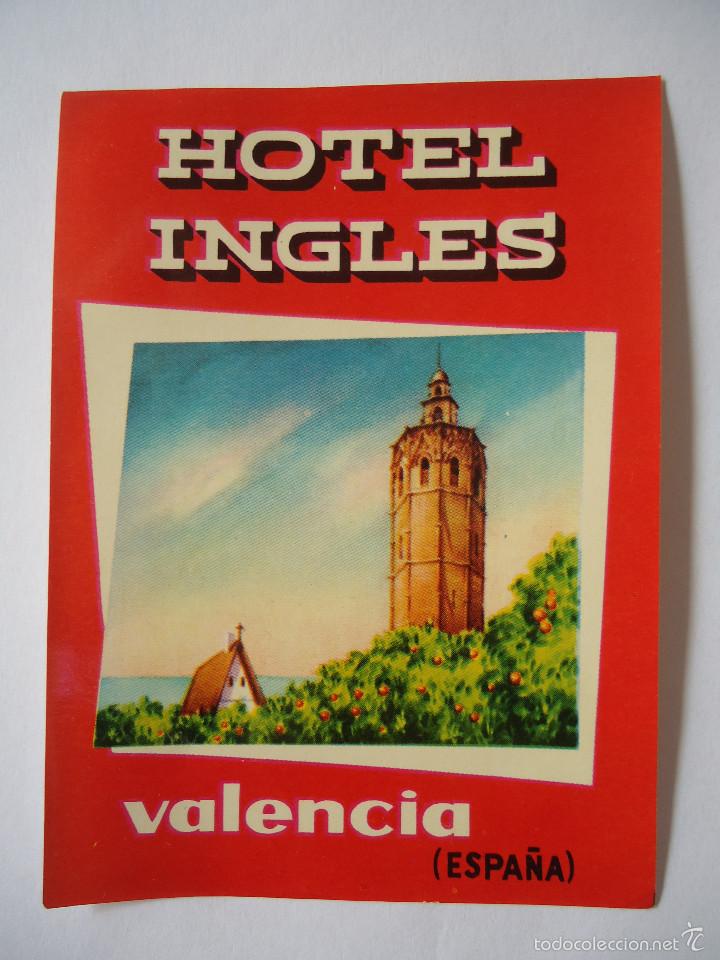 Etiquetas antiguas: ETIQUETA DE HOTEL INGLES DE VALENCIA