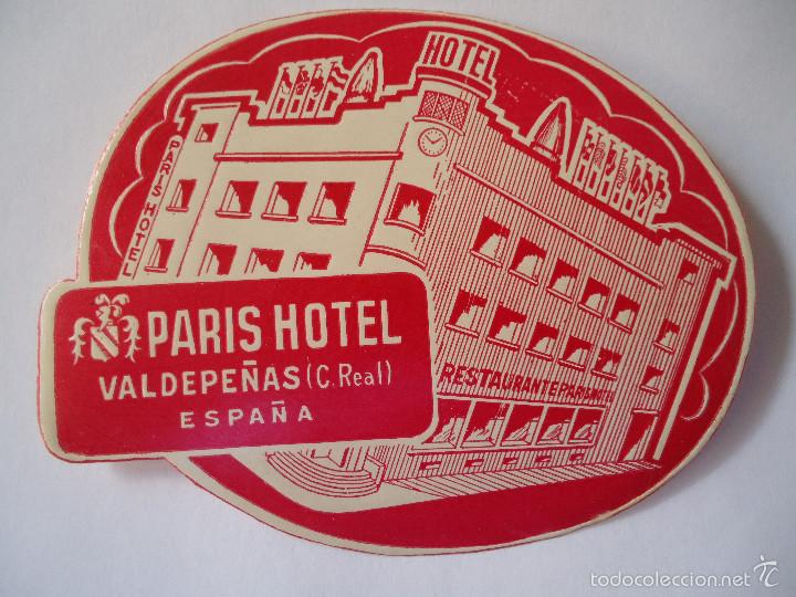 Etiquetas antiguas: ETIQUETA DE HOTEL PARIS HOTEL DE VALDEPE&Ntilde;AS ( CIUDAD REAL )