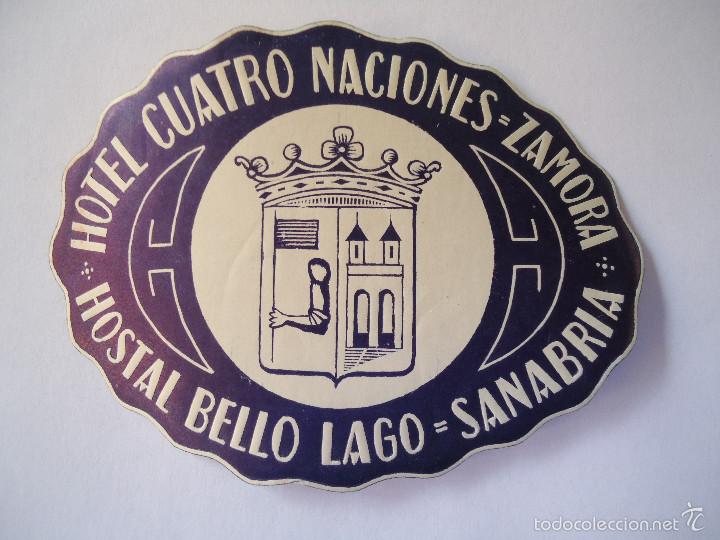 Etiquetas antiguas: ETIQUETA DE HOTEL CUATRO NACIONES DE ZAMORA. ELIPTICO