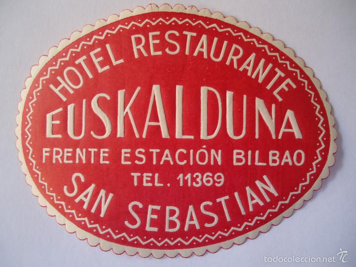 Etiquetas antiguas: ETIQUETA DE HOTEL EUSKALDUNA DE SAN SEBASTIAN