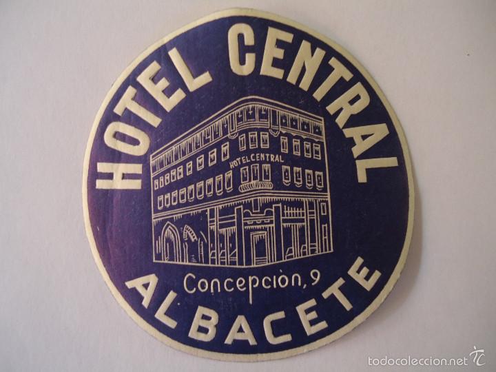Etiquetas antiguas: ETIQUETA DE HOTEL CENTRAL DE ALBACETE