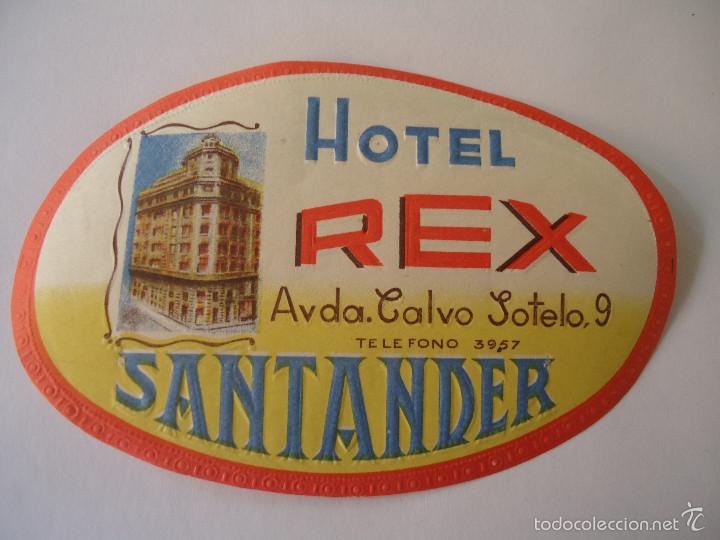 Etiquetas antiguas: ETIQUETA DE HOTEL REX DE SANTANDER