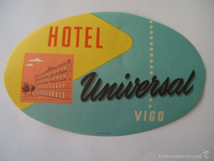 Etiquetas antiguas: ETIQUETA DE HOTEL UNIVERSAL DE VIGO