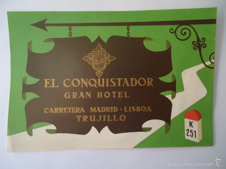 Etiquetas antiguas: ETIQUETA DE HOTEL EL CONQUISTADOR GRAN HOTEL DE TRUJILLO ( CACERES )