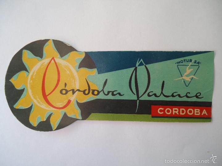 Etiquetas antiguas: ETIQUETA DE HOTEL CORDOBA PALACE DE CORDOBA