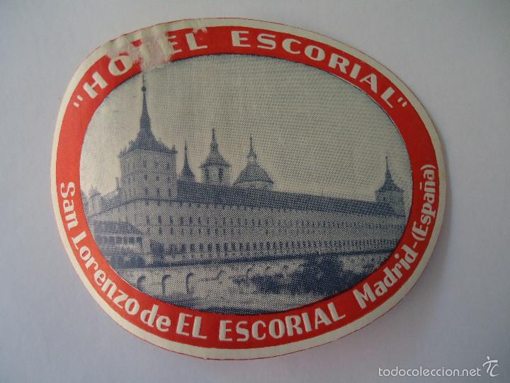 Etiquetas antiguas: ETIQUETA DE HOTEL ESCORIAL DE SAN LORENZO DEL ESCORIAL. 1