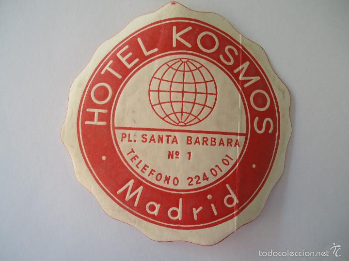 Etiquetas antiguas: ETIQUETA DE HOTEL KOSMOS DE MADRID