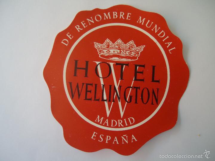 Etiquetas antiguas: ETIQUETA DE HOTEL WELLINGTON DE MADRID