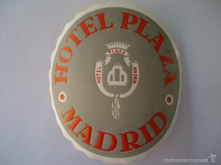 Etiquetas antiguas: ETIQUETA DE HOTEL PLAZA DE MADRID