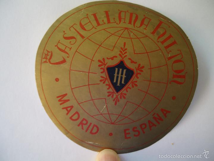 Etiquetas antiguas: ETIQUETA DE HOTEL CASTELLANA HILTON DE MADRID