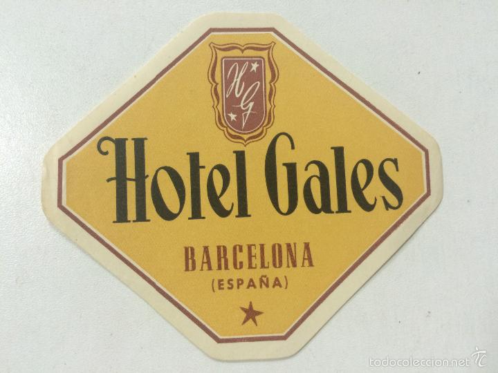 Etiquetas antiguas: ANTIGUA ETIQUETA HOTEL GALES, BARCELONA, LUGGAGE LABEL, MEDIDAS 9,7 X 11,1 CM.