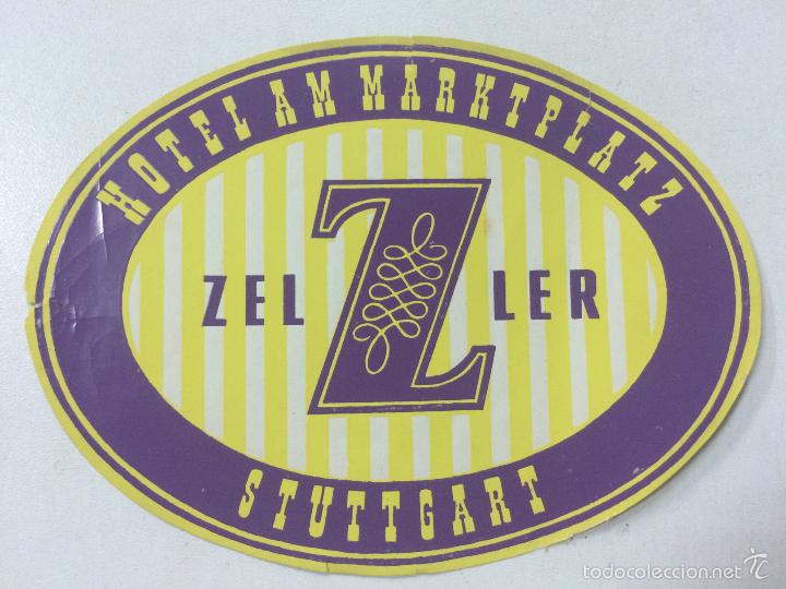 Etiquetas antiguas: ETIQUETA HOTEL ZELLER, STUTTGART ALEMANIA, LUGGAGE LABEL,